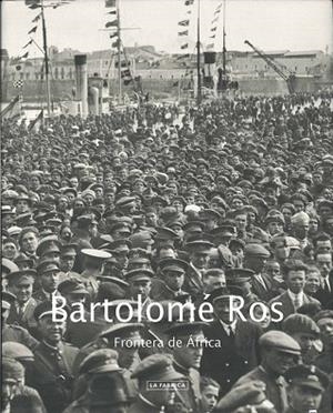 BARTOLOME ROS FRONTERA DE AFRICA | 9788492498833 | ROS, BARTOLOME | Llibreria Drac - Llibreria d'Olot | Comprar llibres en català i castellà online
