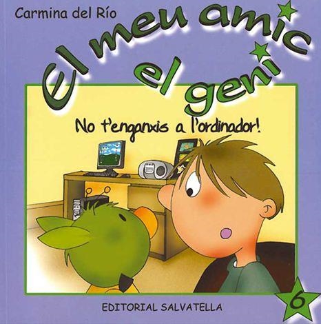NO T'ENGANXIS A L'ORDINADOR | 9788484125167 | DEL RIO, CARMINA | Llibreria Drac - Librería de Olot | Comprar libros en catalán y castellano online
