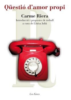 QUESTIO D'AMOR PROPI | 9788492672080 | RIERA, CARME | Llibreria Drac - Librería de Olot | Comprar libros en catalán y castellano online