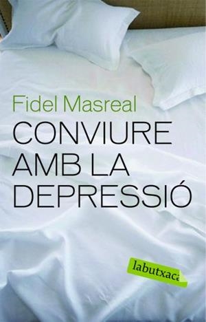 CONVIURE AMB LA DEPRESSIO | 9788492549610 | MASREAL, FIDEL | Llibreria Drac - Librería de Olot | Comprar libros en catalán y castellano online