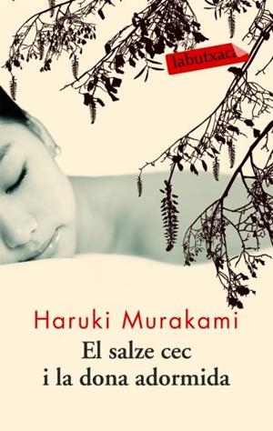 SALZE CEC I LA DONA ADORMIDA, EL | 9788492549672 | MUAKAMI, HARUKI | Llibreria Drac - Librería de Olot | Comprar libros en catalán y castellano online