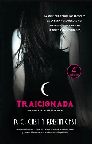 TRAICIONADA | 9788498004717 | CAST, P.C. / CAST, KRISTIN | Llibreria Drac - Librería de Olot | Comprar libros en catalán y castellano online