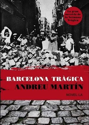 BARCELONA TRAGICA | 9788493660161 | MARTIN, ANDREU | Llibreria Drac - Librería de Olot | Comprar libros en catalán y castellano online