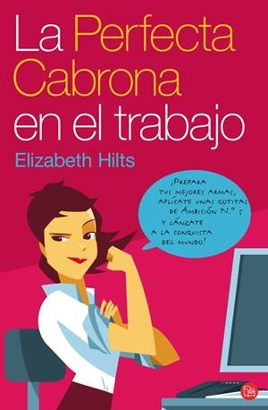 PERFECTA CABRONA EN EL TRABAJO, LA | 9788466314725 | HILTS, ELIZABETH | Llibreria Drac - Librería de Olot | Comprar libros en catalán y castellano online