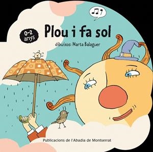 PLOU I FA SOL | 9788498835137 | Llibreria Drac - Librería de Olot | Comprar libros en catalán y castellano online