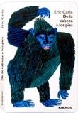 DE LA CABEZA A LOS PIES | 9788492750931 | CARLE, ERIC | Llibreria Drac - Librería de Olot | Comprar libros en catalán y castellano online
