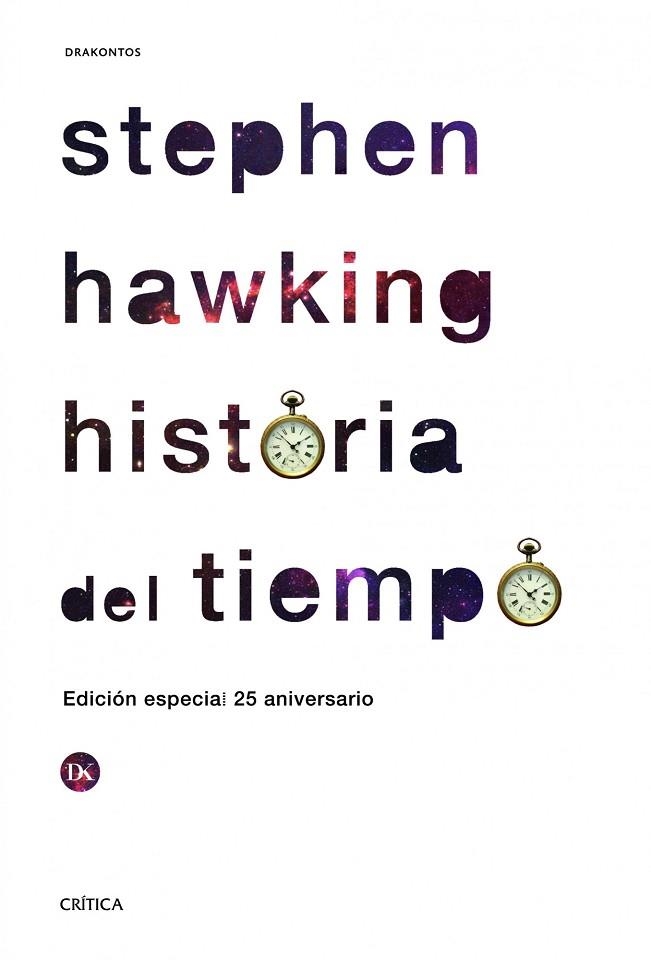 HISTORIA DEL TIEMPO | 9788498925142 | HAWKING, STEPHEN W. | Llibreria Drac - Librería de Olot | Comprar libros en catalán y castellano online