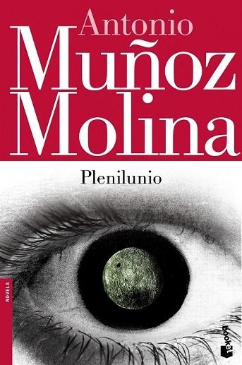 PLENILUNIO | 9788432215919 | MUÑOZ MOLINA, ANTONIO | Llibreria Drac - Librería de Olot | Comprar libros en catalán y castellano online