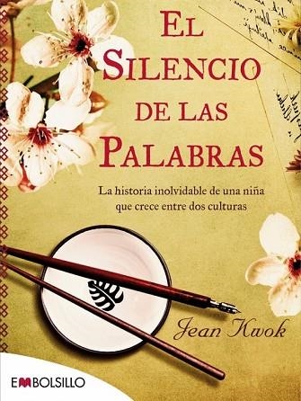SILENCIO DE LAS PALABRAS, EL | 9788415140726 | KWOK, JEAN | Llibreria Drac - Llibreria d'Olot | Comprar llibres en català i castellà online