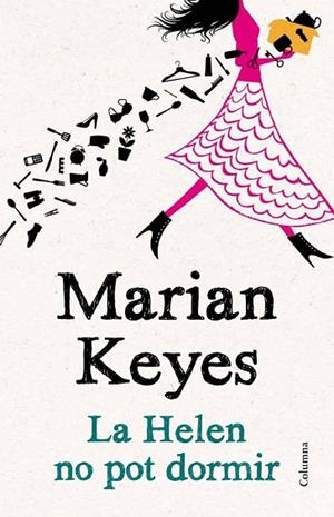 HELEN NO POT DORMIR, LA | 9788466416221 | KEYES, MARIAN | Llibreria Drac - Librería de Olot | Comprar libros en catalán y castellano online