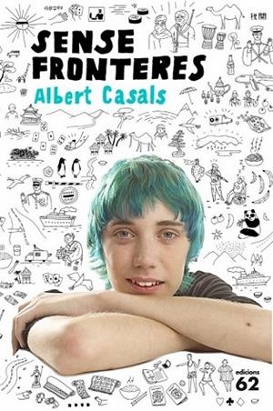 SENSE FRONTERES | 9788429767636 | CASALS, ALBERT | Llibreria Drac - Librería de Olot | Comprar libros en catalán y castellano online