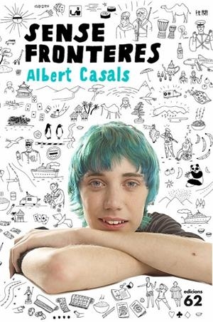 SENSE FRONTERES | 9788429767636 | CASALS, ALBERT | Llibreria Drac - Librería de Olot | Comprar libros en catalán y castellano online