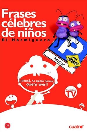FRASES CELEBRES DE NIÑOS | 9788466321297 | HORMIGUERO, EL | Llibreria Drac - Librería de Olot | Comprar libros en catalán y castellano online