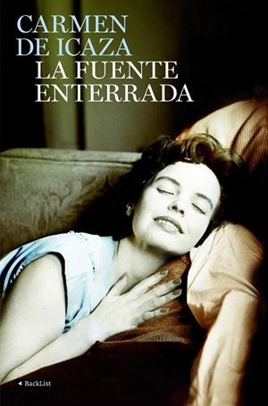 FUENTE ENTERRADA, LA | 9788408085355 | DE ICAZA, CARMEN | Llibreria Drac - Librería de Olot | Comprar libros en catalán y castellano online