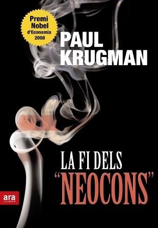 FI DELS NEOCONS, LA | 9788492552610 | KRUGMAN, PAUL | Llibreria Drac - Librería de Olot | Comprar libros en catalán y castellano online