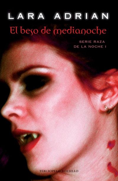 BESO DE MEDIANOCHE,EL-BOL | 9788492617074 | ADRIAN, LARA | Llibreria Drac - Librería de Olot | Comprar libros en catalán y castellano online
