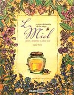 MIEL, LA | 9788475565743 | TORRES, LAURA | Llibreria Drac - Librería de Olot | Comprar libros en catalán y castellano online