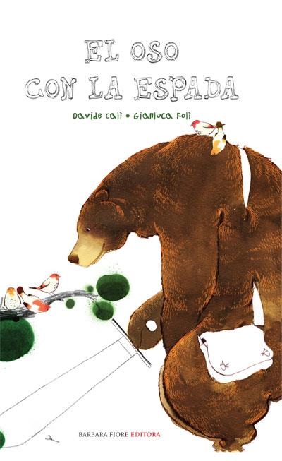 OSO CON LA ESPADA, EL | 9788493618582 | CALI, DAVIDE | Llibreria Drac - Librería de Olot | Comprar libros en catalán y castellano online