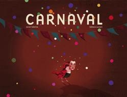 CARNAVAL | 9788424629786 | SOBRINO, JAVIER | Llibreria Drac - Librería de Olot | Comprar libros en catalán y castellano online