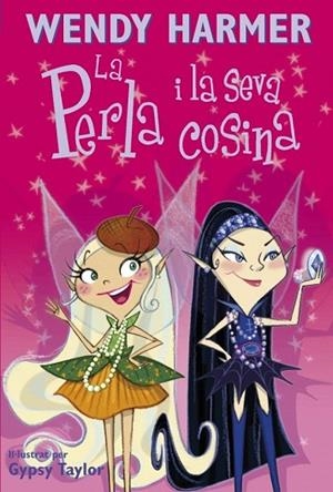 PERLA I LA SEVA COSINA, LA  Nº 8 | 9788448828561 | HARMER, WENDY / TAYLOR, GYPSY (IL.) | Llibreria Drac - Llibreria d'Olot | Comprar llibres en català i castellà online
