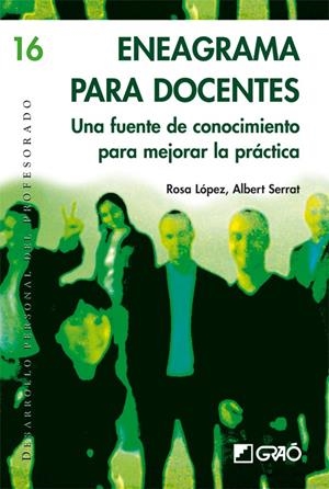 ENEAGRAMA PARA DOCENTES | 9788478277186 | LOPEZ, ROSA;SERRAT, ALBERT | Llibreria Drac - Librería de Olot | Comprar libros en catalán y castellano online