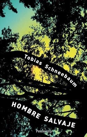 HOMBRE SALVAJE | 9788483078310 | SCHNEEBAUM, TOBIAS | Llibreria Drac - Librería de Olot | Comprar libros en catalán y castellano online