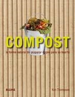 COMPOST LA FORMA NATURAL DE PREPARAR ABONO PARA SU HUERTO | 9788480768252 | THOMPSON, KEN | Llibreria Drac - Librería de Olot | Comprar libros en catalán y castellano online