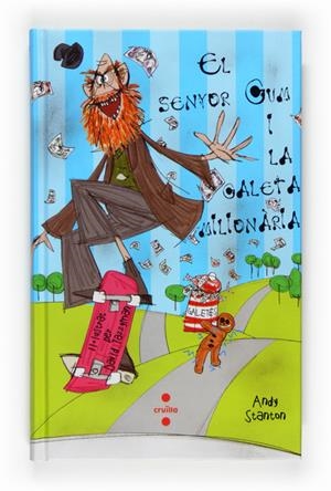 SENYOR GUM I LA GALETA MILIONARIA, EL | 9788466123396 | STANTON, ANDY | Llibreria Drac - Librería de Olot | Comprar libros en catalán y castellano online