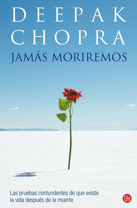 JAMAS MORIREMOS | 9788466317672 | CHOPRA, DEEPAK | Llibreria Drac - Llibreria d'Olot | Comprar llibres en català i castellà online
