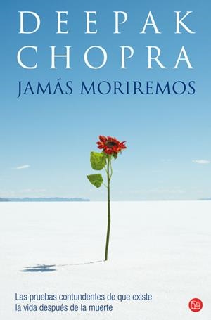JAMAS MORIREMOS | 9788466317672 | CHOPRA, DEEPAK | Llibreria Drac - Llibreria d'Olot | Comprar llibres en català i castellà online