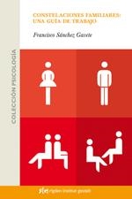 CONSTELACIONES FAMILIARES UNA GUIA DE TRABAJO | 9788493670610 | SANCHEZ, FRANCISCO | Llibreria Drac - Librería de Olot | Comprar libros en catalán y castellano online