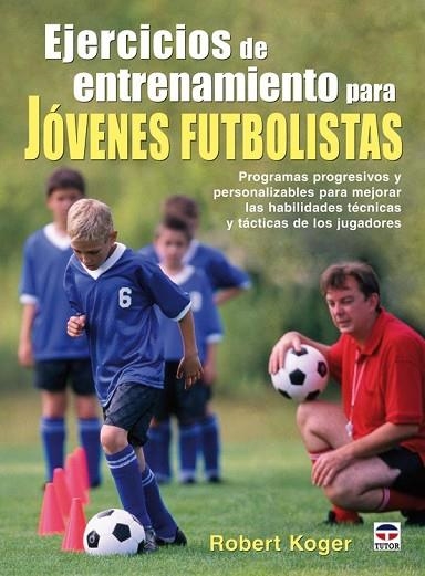 EJERCICIOS DE ENTRENAMIENTO PARA JOVENES FUTBOLISTAS | 9788479027391 | AA.VV. | Llibreria Drac - Librería de Olot | Comprar libros en catalán y castellano online