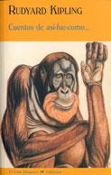 CUENTOS DE ASI FUE COMO | 9788477026372 | KIPLING, RUDYARD | Llibreria Drac - Llibreria d'Olot | Comprar llibres en català i castellà online