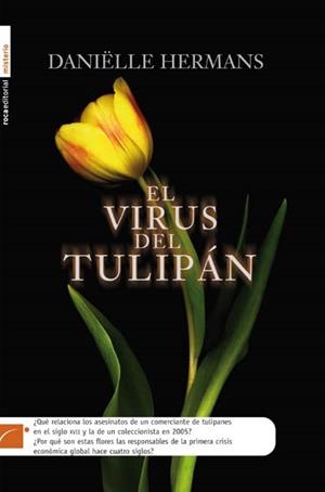 VIRUS DEL TULIPAN, EL | 9788499180090 | HERMANS, DANIELLE | Llibreria Drac - Librería de Olot | Comprar libros en catalán y castellano online