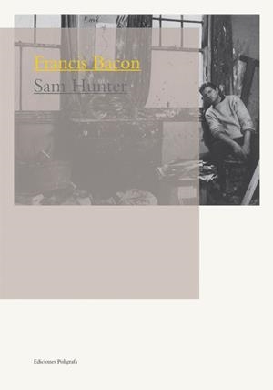 FRANCIS BACON | 9788434312036 | HUNTER, SAM | Llibreria Drac - Librería de Olot | Comprar libros en catalán y castellano online