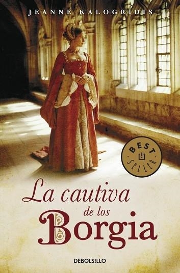 CAUTIVA DE LOS BORGIA, LA | 9788497938853 | KALOGRIDIS, JEANNE | Llibreria Drac - Librería de Olot | Comprar libros en catalán y castellano online
