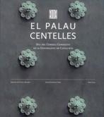 PALAU CENTELLES. SEU DEL CONSELL CONSULTIU DE LA GENERALITAT | 9788439359357 | FLUVIA, ARMAND DE; GONZALEZ, ITZIAR; VIVAS, PERE | Llibreria Drac - Librería de Olot | Comprar libros en catalán y castellano online