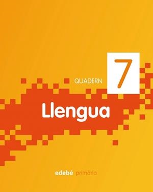 QUADERN LLENGUA 7 | 9788468304564 | AAVV | Llibreria Drac - Llibreria d'Olot | Comprar llibres en català i castellà online