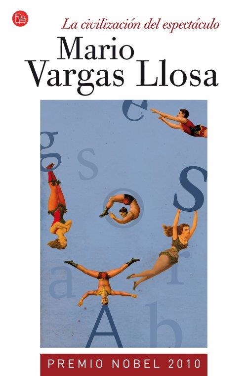 CIVILIZACION DEL ESPECTACULO, LA | 9788466326964 | VARGAS LLOSA, MARIO | Llibreria Drac - Librería de Olot | Comprar libros en catalán y castellano online