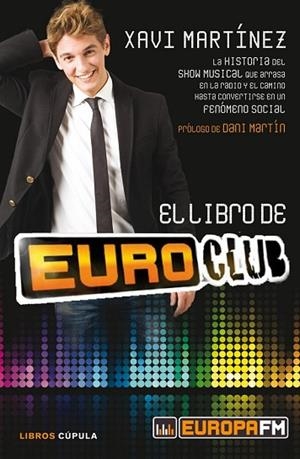 LIBRO DE EUROCLUB, EL | 9788448008529 | MARTÍNEZ, XAVI | Llibreria Drac - Librería de Olot | Comprar libros en catalán y castellano online