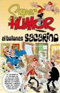 BOTONES SACARINO, EL (SUPER HUMOR 45) | 9788466640947 | IBAÑEZ, F. | Llibreria Drac - Librería de Olot | Comprar libros en catalán y castellano online