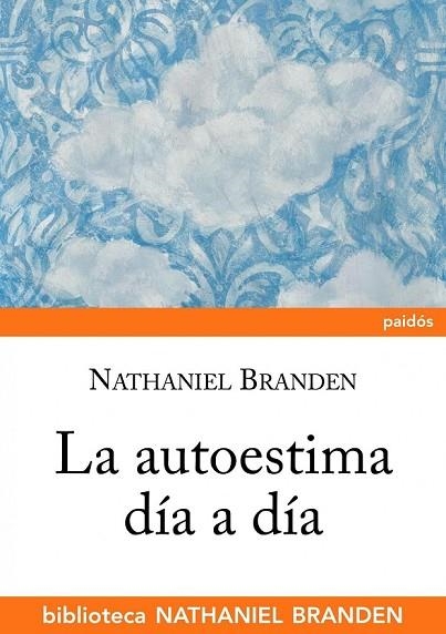 AUTOESTIMA DIA A DIA, LA | 9788449322594 | BRANDEN, NATHANIEL | Llibreria Drac - Librería de Olot | Comprar libros en catalán y castellano online