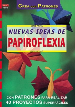 NUEVAS IDEAS DE PAPIROFLEXIA | 9788495873835 | SALO, HALYNA | Llibreria Drac - Librería de Olot | Comprar libros en catalán y castellano online