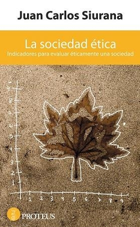 SOCIEDAD ETICA, LA | 9788493699963 | SIURANA, JUAN CARLOS | Llibreria Drac - Librería de Olot | Comprar libros en catalán y castellano online