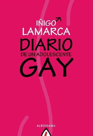 DIARIO DE UN ADOLESCENTE GAY | 9788498680584 | LAMARCA, IÑIGO | Llibreria Drac - Librería de Olot | Comprar libros en catalán y castellano online
