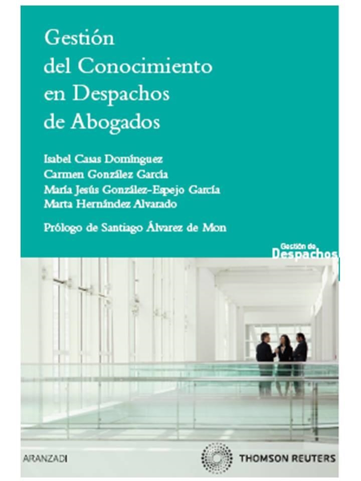 GESTION DEL CONOCIMIENTO EN DESPACHOS DE ABOGADO | 9788483559758 | GONZALEZ-ESPEJO, Mº JESUS | Llibreria Drac - Librería de Olot | Comprar libros en catalán y castellano online