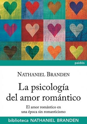 PSICOLOGIA DEL AMOR ROMANTICO, LA | 9788449322600 | BRANDEN, NATHANIEL | Llibreria Drac - Librería de Olot | Comprar libros en catalán y castellano online