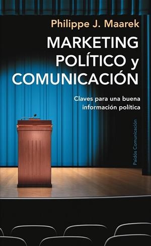 MARKETING POLITICO Y COMUNICACION | 9788449322617 | MAAREK, PHILIPPE | Llibreria Drac - Librería de Olot | Comprar libros en catalán y castellano online