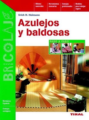 AZULEJOS Y BALDOSAS | 9788430531059 | HEIMANN, ERICH | Llibreria Drac - Librería de Olot | Comprar libros en catalán y castellano online