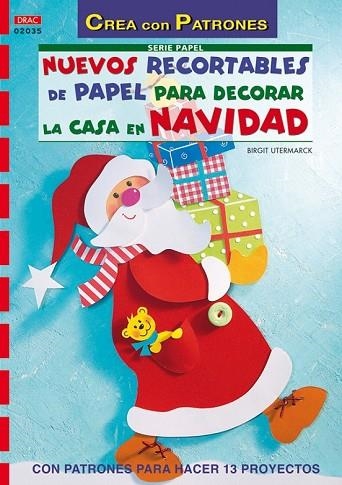 NUEVOS RECORTABLES DE PAPEL PARA DECORAR LA CASA EN NAVIDAD | 9788498740301 | AA.VV. | Llibreria Drac - Llibreria d'Olot | Comprar llibres en català i castellà online